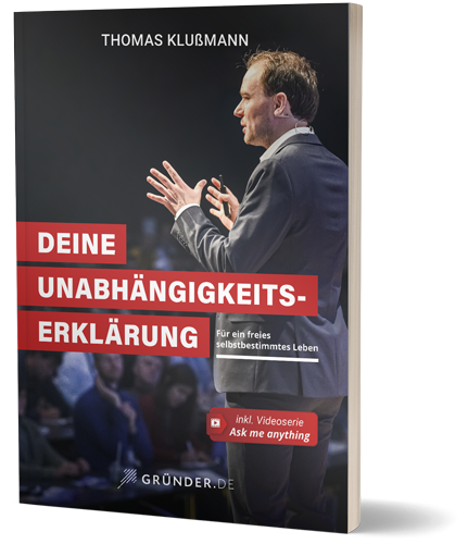 Deine Unabhängigkeitserklärung von Thomas Klußmann – Buchcover zum Gratisbuch über Selbstbestimmung, Erfolg, Motivation und persönliche Freiheit